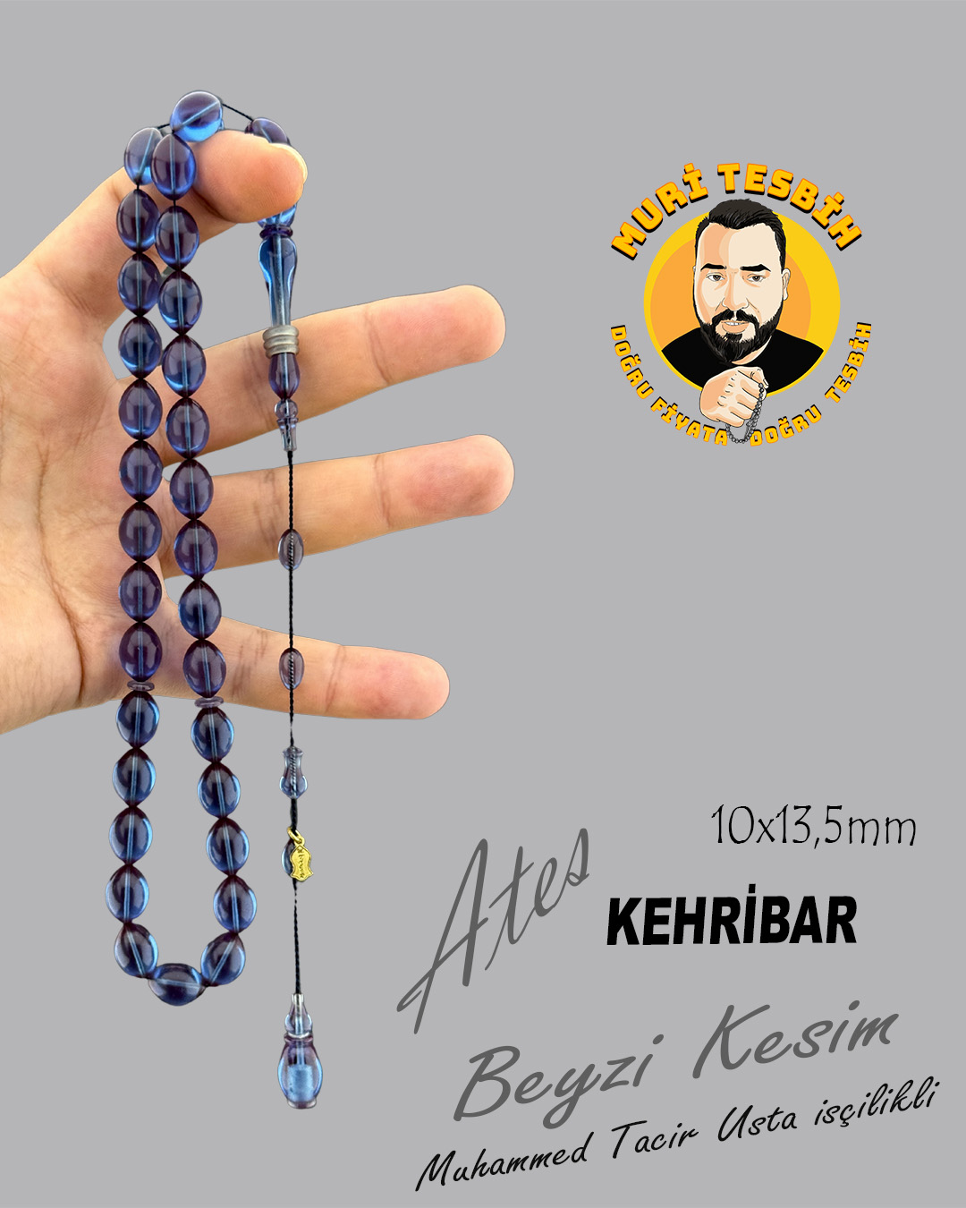 MUHAMMED TACİR ÖZEL İŞÇİLİK ATEŞ KEHRİBAR BEYZİ KESİM 10X13,50