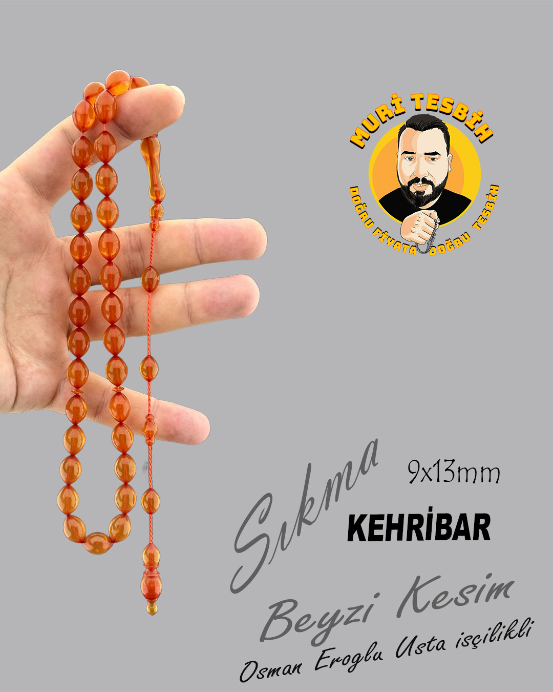 OSMAN EROĞLU ÖZEL İŞÇİLİK SIKMA KEHRİBAR BEYZİ KESİM 9X13