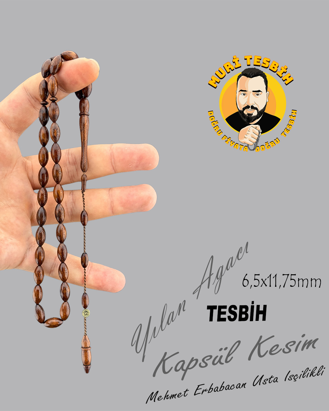 MEHMET ERBABACAN YILAN AĞACI KAPSÜL KESİM 6,5X11,75mm