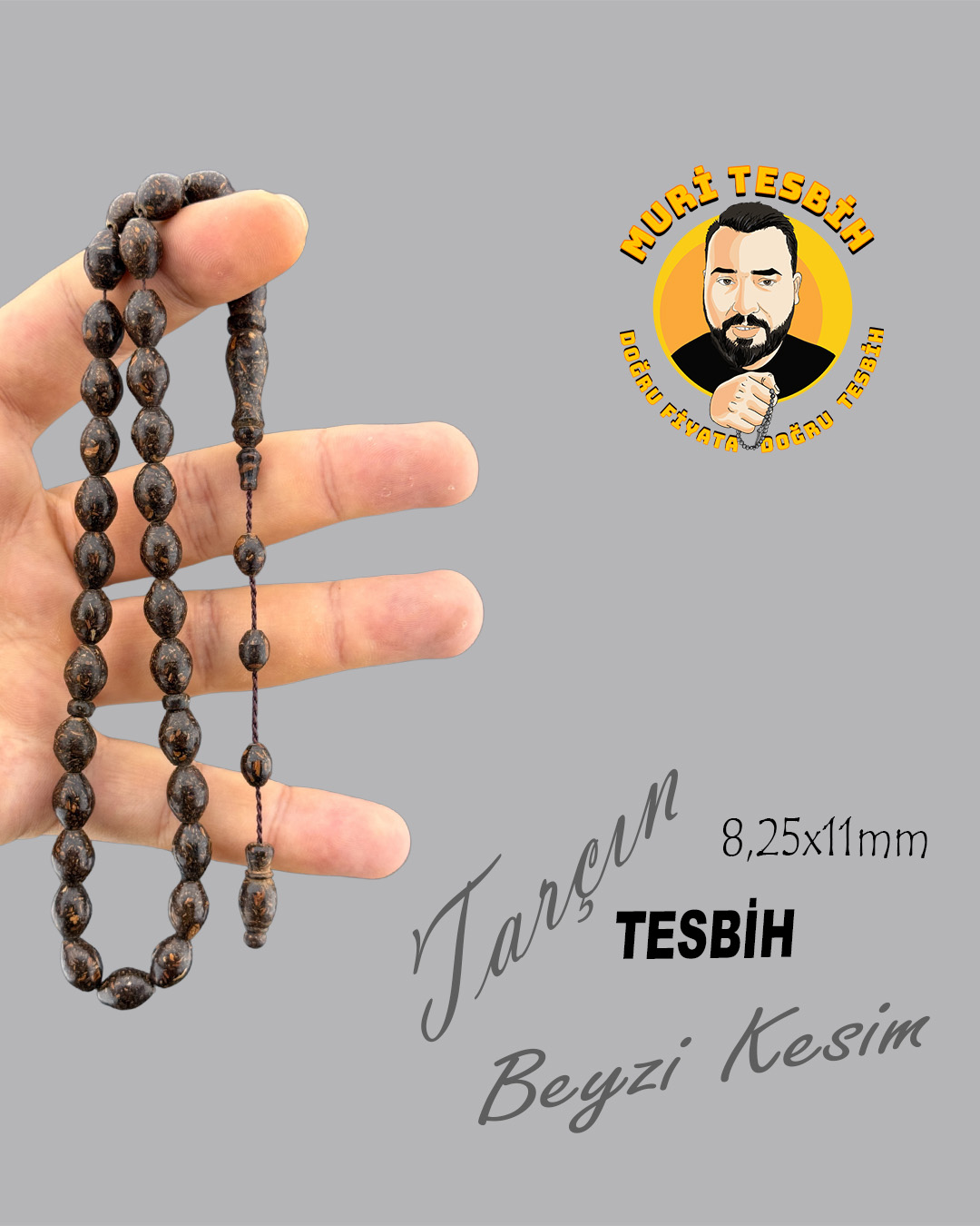 TARÇIN TESBİH  BEYZİ KESİM 8,25X11mm