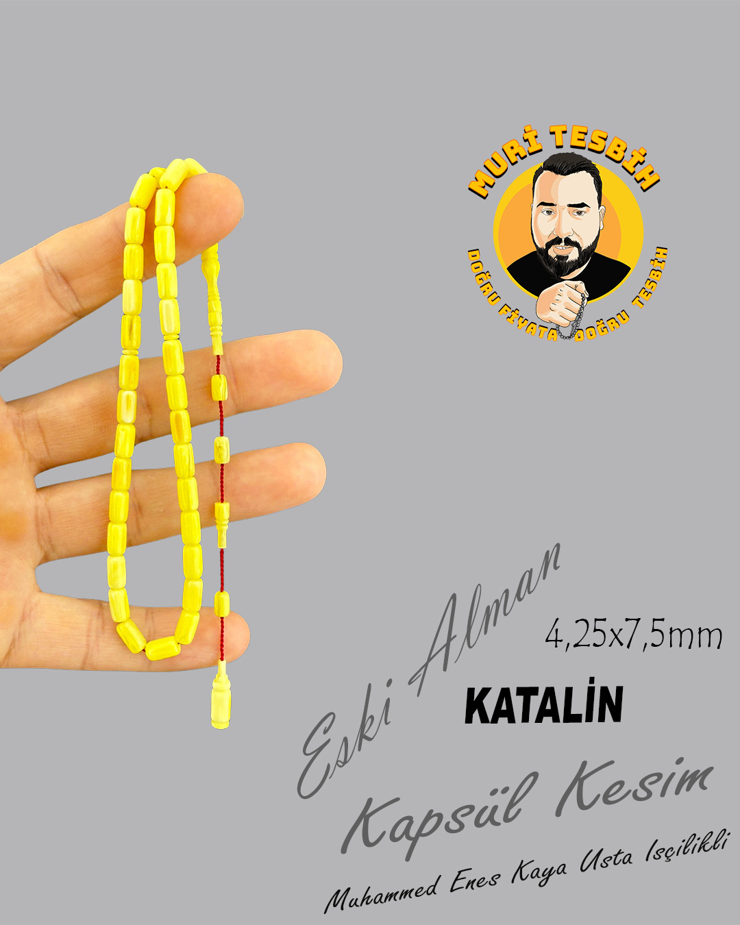 MUHAMMED ENES KAYA ESKİ ALMAN KATALİN  KAPSÜL KESİM 4,25X7,5mm