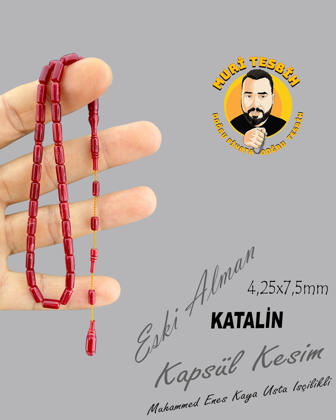 MUHAMMED ENES KAYA ESKİ ALMAN KATALİN  KAPSÜL KESİM 4,25X7,5mm