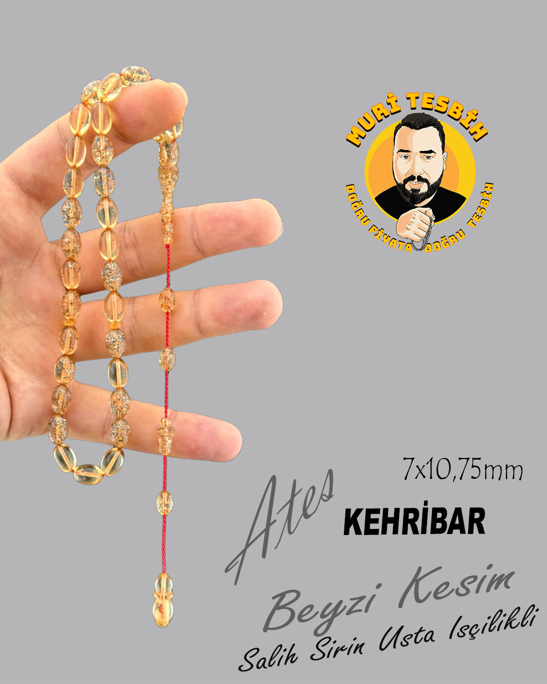SALİH ŞİRİN ATEŞ KEHRİBAR BEYZİ KESİM 7X10,75mm