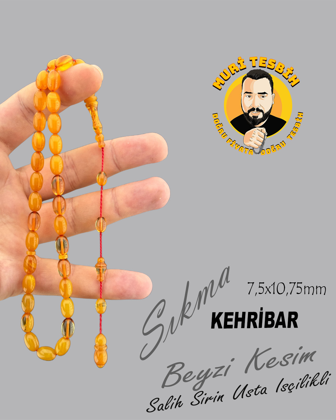 SALİH ŞİRİN SIKMA KEHRİBAR BEYZİ KESİM 7,5X10,75mm