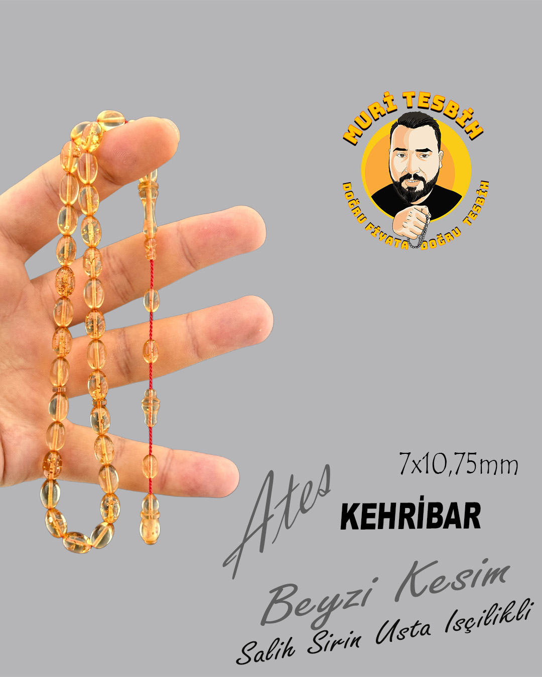 SALİH ŞİRİN SIKMA KEHRİBAR BEYZİ KESİM 7X10,75mm