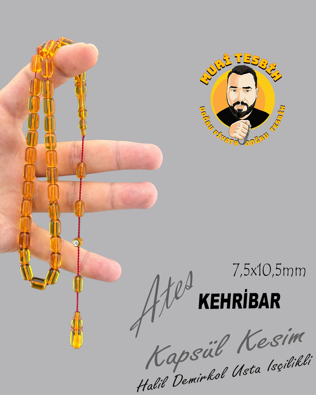 HALİL DEMİRKOL ATEŞ KEHRİBAR KAPSÜL KESİM 7,50X10,50