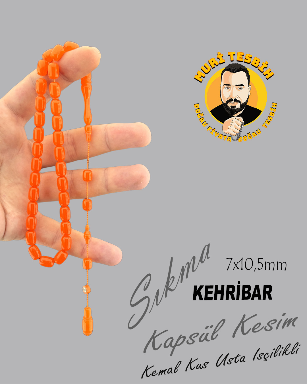 KEMAL KUŞ ÖZEL SERİ SIKMA KEHRİBAR TESBİH KAPSÜL KESİM 7X10,5mm