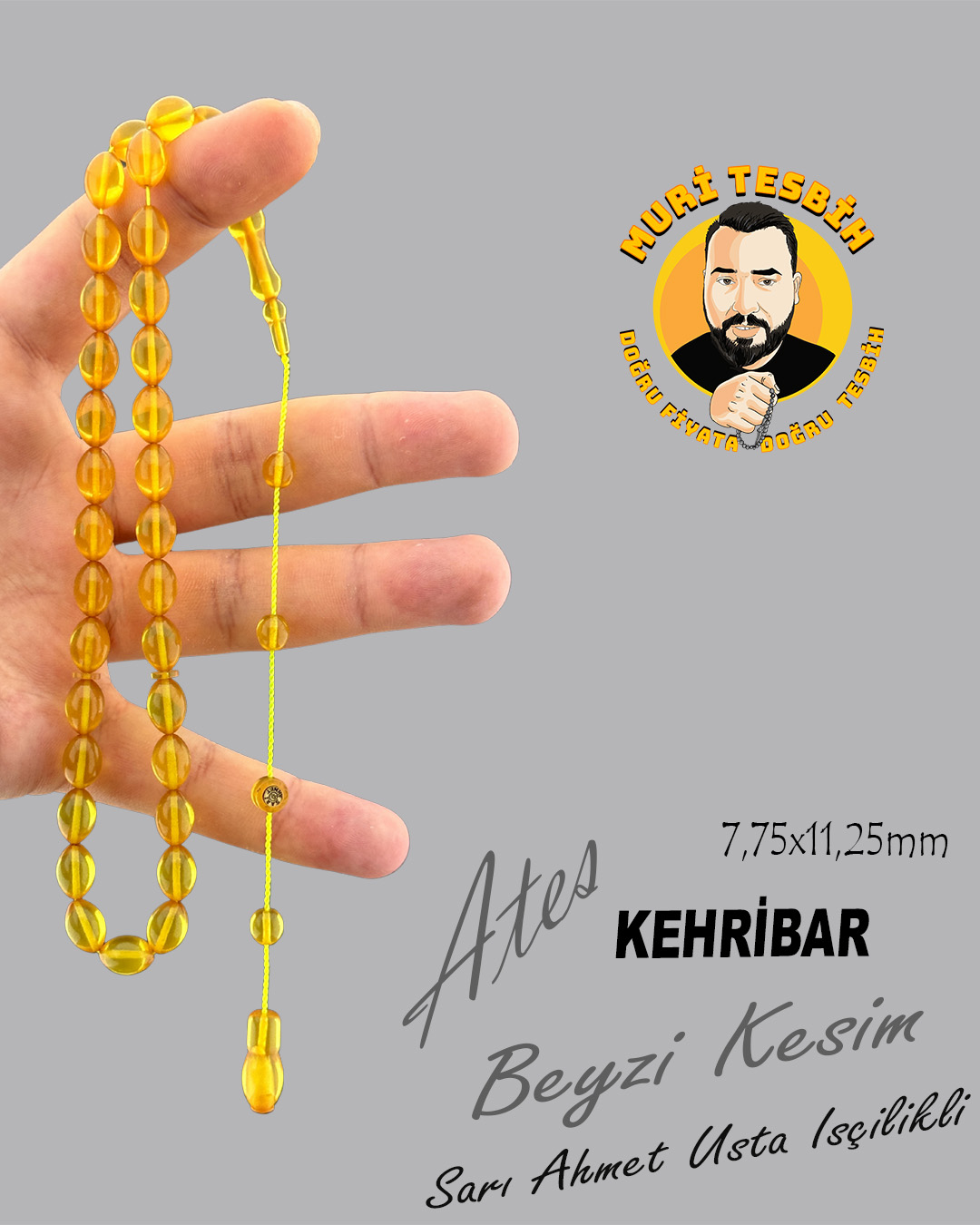 SARI AHMET ATEŞ KEHRİHAR TESBİH BEYZİ KESİM 7,75X11,25mm